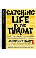 Catching Life By The Throat