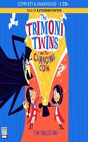 Trimoni Twins and the Changing Coin