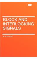 Block and Interlocking Signals