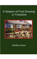 Season of Fruit Growing in Yorkshire