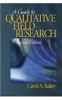 A Guide to Qualitative Field Research