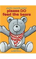 Please Do Feed the Bears