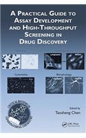 A Practical Guide to Assay Development and High-Throughput Screening in Drug Discovery