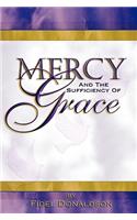 Mercy and the Sufficiency of Grace