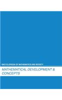 Encyclopedia of Mathematics and Society: Mathematical Development and Concepts