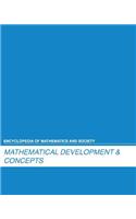 Encyclopedia of Mathematics and Society: Mathematical Development and Concepts