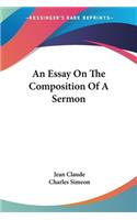 Essay On The Composition Of A Sermon