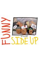 Funny Side Up