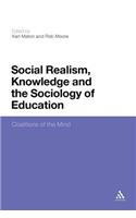 Social Realism, Knowledge and the Sociology of Education