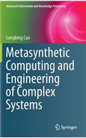 Metasynthetic Computing and Engineering of Complex Systems