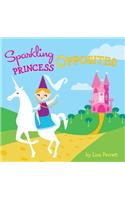 Sparkling Princess Opposites