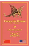 Comes the Dragon