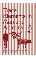 Trace Elements in Man and Animals 6