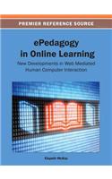 ePedagogy in Online Learning: New Developments in Web Mediated Human Computer Interaction