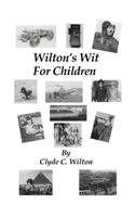 Wilton's Wit for Children
