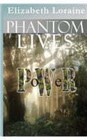 Phantom Lives - Power