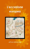 L'eccezione europea