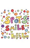 Spot's Smile