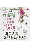 Crazy Things Girls Do for Love