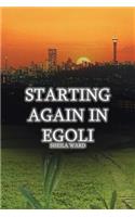 Starting Again In Egoli