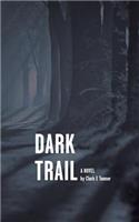 DARK TRAIL - Intriguing sequel to The Christmas Club
