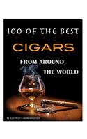 100 of the Best Cigars from Around the World