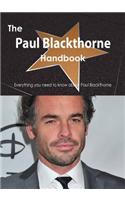 The Paul Blackthorne Handbook - Everything You Need to Know about Paul Blackthorne