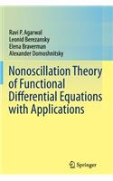 Nonoscillation Theory of Functional Differential Equations with Applications