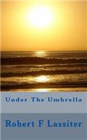 Under The Umbrella