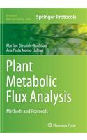 Plant Metabolic Flux Analysis