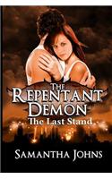 The Repentant Demon Trilogy, Book 3: The Last Stand(English)