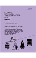 Marine Accident Report: Allision of the Liberian Firefighter Bright Field With The Poydras Street Wharf, Riverwalk Marketplace, and New Orleans Hilton Hotel in New Orleans,(English)