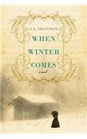 When Winter Comes