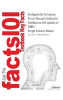 Studyguide for Developing Person Through Childhood & Adolescence with Updates on DSM-5 by Berger, Kathleen Stassen, ISBN 9781464172045