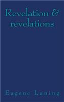 Revelation & revelations