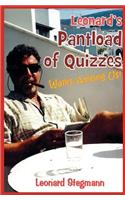 Leonard's Pantload of Quizzes Walks Among Us!