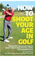 How to Shoot Your Age in Golf
