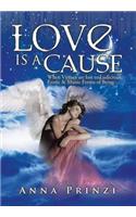 Love is a Cause: When Virtues are lost to Ludicrous, Erotic & Manic Forms of Being