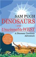Dinosaurs of the Unwinnable West: (Dinosaur Territory Adventures)