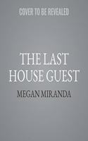 The Last House Guest