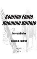 Soaring Eagle, Roaming Buffalo: (English)