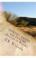 Poetry, Prose and Psalms (Stories in Words)