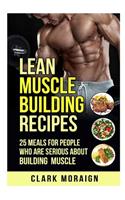 Lean Muscle Building Recipes