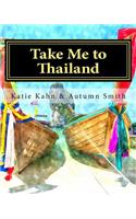Take Me to Thailand