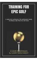 Training for Epic Golf