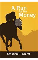 A Run For The Money