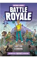 Battle Royale: An Unofficial Fortnite Adventure