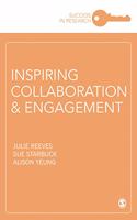 Inspiring Collaboration and Engagement