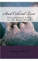 Soul Colored Love