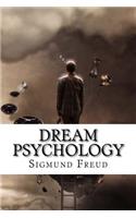 Dream Psychology Sigmund Freud